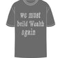 WE MUST BUILD WEALTH AGAIN RHINESTONE UNISEX TEE