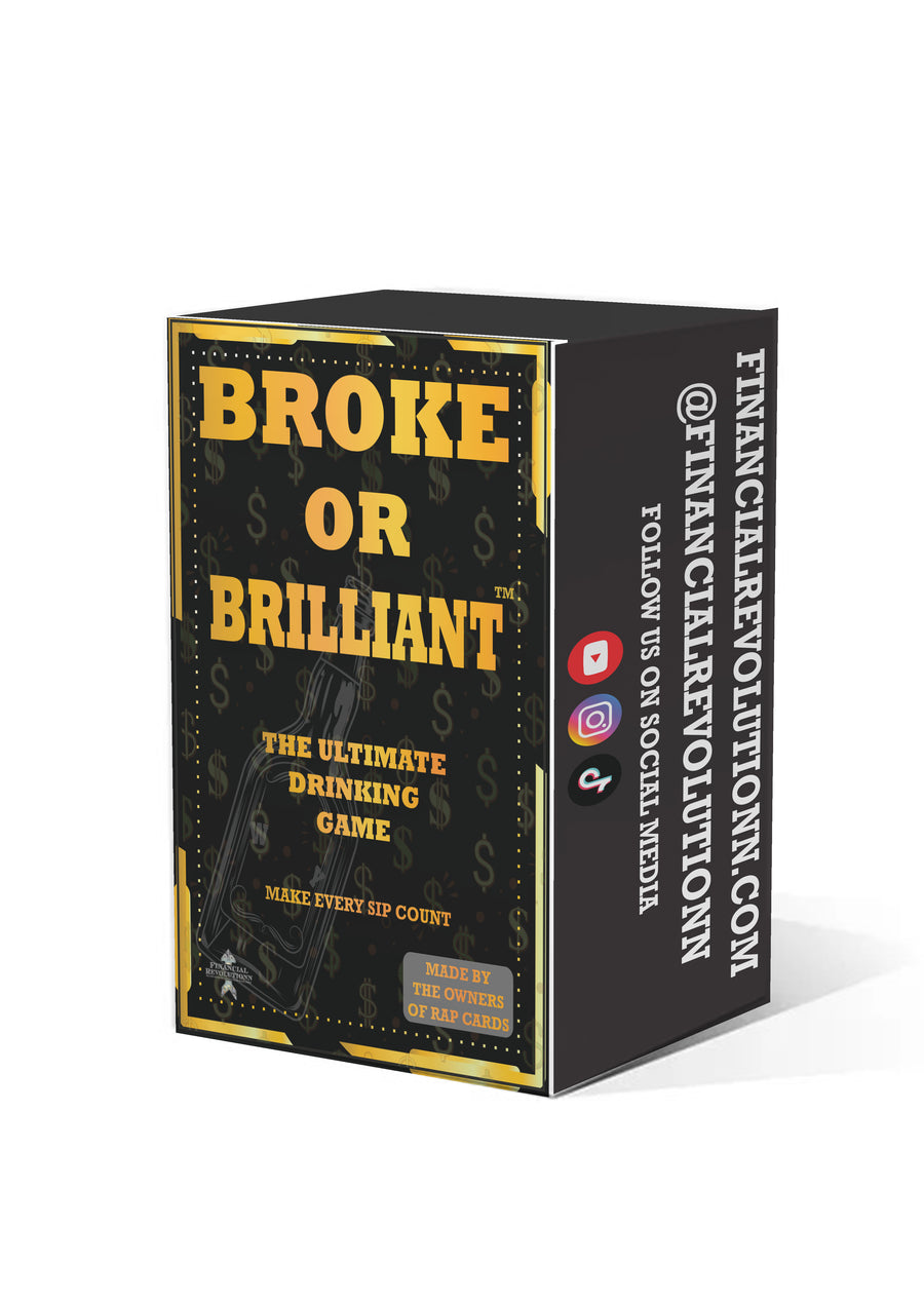 Broke or Brilliant — Drinking Edition